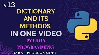 python dictionary||dictionary in python|| saral programming||python:zero to hero
