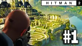 HITMAN 2 Sniper Assassin Gameplay Part 1 - Yardbird Gang (PS4 PRO)