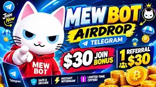mew bot airdrop telegram $30 join bouns 1refers $30 withdraw unlock 3 refers mini withdraw $90 