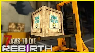 Tooling Up - Rebirth Mod | 7 Days to Die | Alpha 20 | Day 10
