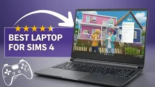 Top 6 Budget Laptops for Sims 4 - Max Graphics, No Lag! Max FPS
