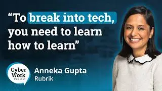 Mentorship and career growth in cybersecurity | Guest Anneka Gupta