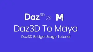 Daz3D to Maya Bridge: Basic Usage Tutorial