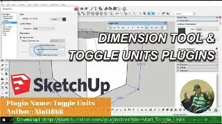 Dimension Tool & Toggle Units Sketchup Plugins 2019