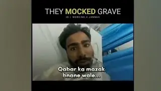they mocked grave and punishment came
