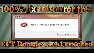 How to fix EFT Dongle V1.4.1 New Loader Free Download 100% Working and free