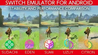Zelda Breath of The Wild | SUDACHI - EDEN - SUMI - UZUY - CITRON | Switch Emu for Android Comparison