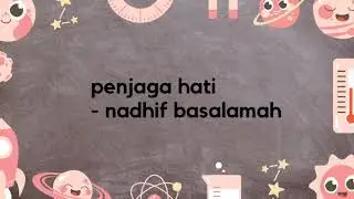 penjaga hati -Nadhif Basamalah (speedup song) tiktok viral