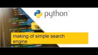 Search engine concept | how python is used | with example