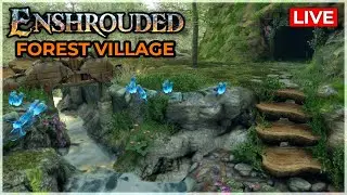 Enshrouded: Building & Landscaping! [Forest Village Project]