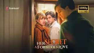 【FULL】Her Secret：A Forbidden Love🔐💌