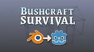 How I use the Blender-Godot Pipeline in Bushcraft Survival