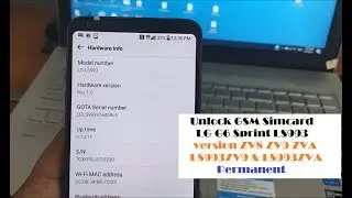 Unlock LG G6 Sprint LS993 ZVA ZV9 ZV8 LS993ZV9 LS993ZVA Permanent Success