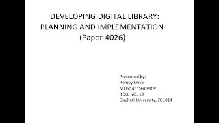 Developing Digital Library: Planning and Implementation