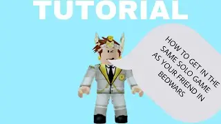 HOW TO GET INTO THE SAME SOLOS GAME AS YOUR FRIEND IN ROBLOX BEDWARS?!? *TUTORIAL*
