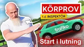 Start i Backe på Uppkörningen - Händer Ofta På Körprovet