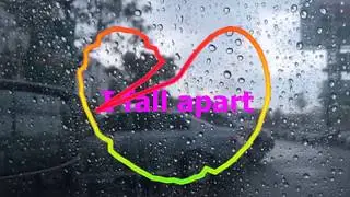 I fall apart :(