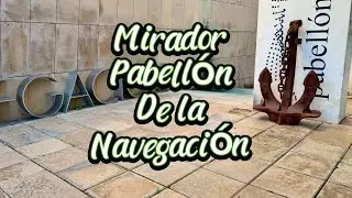 Pabellón de la Navegación. Mirador. (Sevilla)