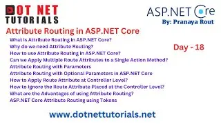 Attribute Routing in ASP.NET Core | Day 18 | Pranaya Rout | Dot Net Tutorials | Online Training