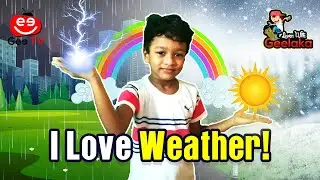 Learn With Geelaka poem  06  I Love Weather  poem   GeeTV