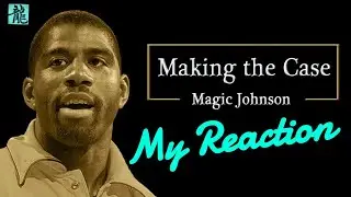 Magic Johnson is the GOAT • Making the Case (reaction)