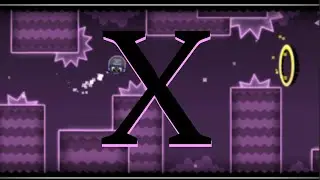 Geometry Dash - X by: Triaxis (easy demon) 240hz