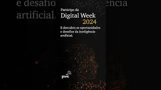 Digital Week 2024 | Inscreva-se para participar!