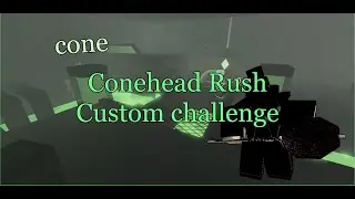 Cone's Rush? [World Tower Defense] Custom Challenge #1
