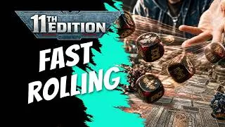 Fast Rolling in 11th Edition - How it ACTUALLY works!