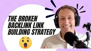 The Broken Backlink Linkbuilding Strategy explained