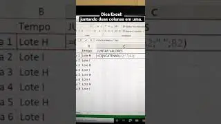 COMO JUNTAR VALORES EXCEL, JUNTAR DUAS COLUNAS