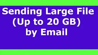 How to send large file by email