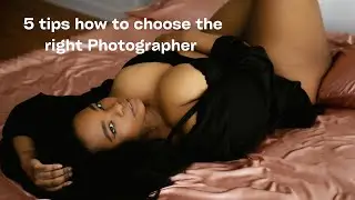 5 tips how to choose the right Photographer for you!
