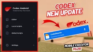 Codex Executor Mobile Latest Version V628 Released | Best Executor - (Codex New Update)