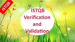ISTQB Foundation Course. Verification and Validation
