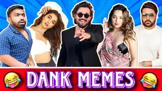 Dank Indian Memes 😂🤣 Memes Funny Video | Indian Memes 🌝🌚 Viral Meme | Memes
