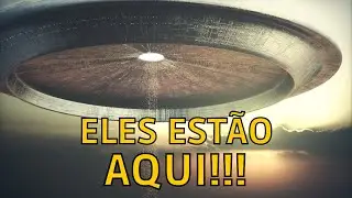 OS OVNIs ESTÃO AQUI! SÓ FALTA O GOVERNO ADMITIR.
