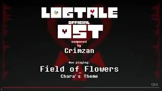 LogTale - Field of Flowers (Chara's Theme)
