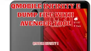 Qmobile Infinity E Dump File With Avenger Tool