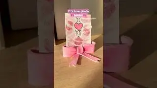 DIY bow photo holder🎀💕