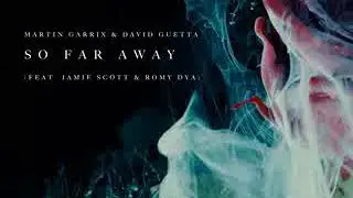 98  Martin Garrix & David Guetta   So Far Away feat  Jamie Scott & Romy Dya xvid