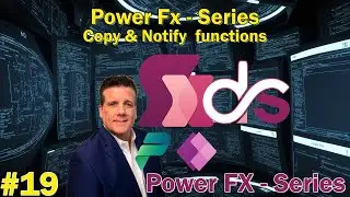 #19 Power Fx - Series - Copy & Notify functions