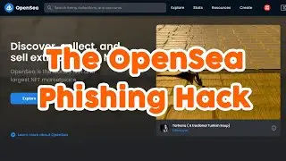 THE OPEN SEA PHISHING HACK | NFToyz Podcast Episode 8: What happened, and how to protect yourself!