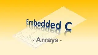 #46 Embedded C - Arrays