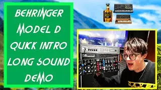 Behringer Model D - Quick Intro and HUGE Sound Demo