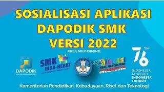 Sosialisasi Aplikasi Dapodik SMK versi 2022
