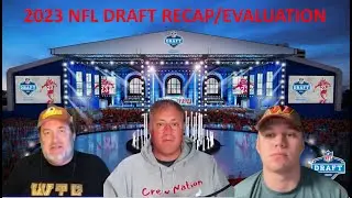 2023 NFL Draft Recap and Evaluations