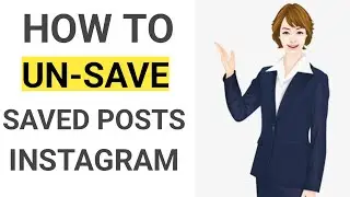How to Un Save saved Posts on Instagram