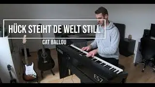 Hück steiht de Welt still - Cat Ballou (ROLEE Piano Cover)