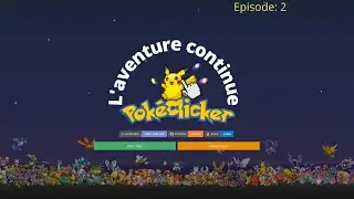 Pokeclicker ! L'aventure continue  (EP02)